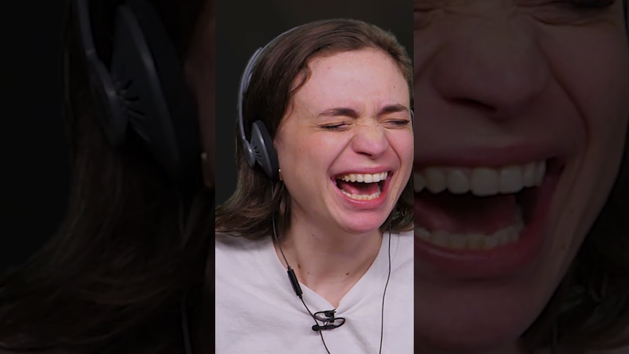 She's never laughed this hard before