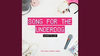 Song for the Underdog