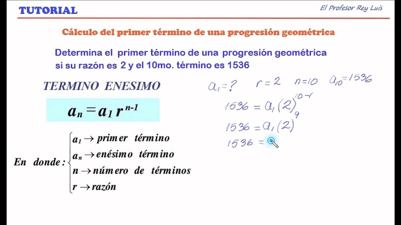 C lculo Del Primer T rmino De Una Progresi n Geom trica YouTube c-lculo-del-primer-t-rmino-de-una-progresi-n-geom-trica-youtube