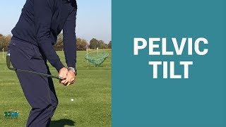 Get a better strike with more Pelvic Tilt in your golf swing