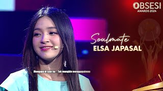 Elsa Japasal - Soulmate | OBSESI AWARDS 2024