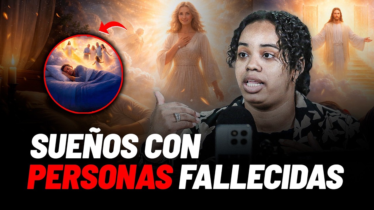 🔥 ¿Qué significa soñar con personas fallecidas?
