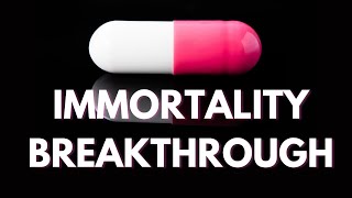 New Immortality Breakthrough! | The Real  Breakthrough In Life Extension Science
