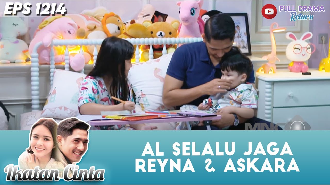 MAS AL GAK MAU REYNA & ASKARA JADI KETAKUTAN | IKATAN CINTA | EPS.1214 (5/5)