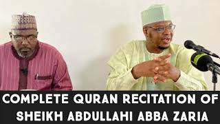 BEAUTIFUL QURAN RECITATION: ABDULLAHI ABBA ZARIA COMPLETE QURAN. SURAH AL- BAQARAH  002