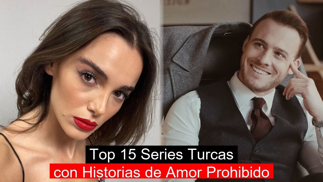 Top 15 Series Turcas con Historias de Amor Prohibido - YouTube