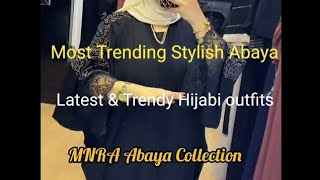 Most Trending Stylish Abaya || Latest & Trendy Hijabi outfits || MNRA Abaya Collection #dubaiabaya screenshot 1