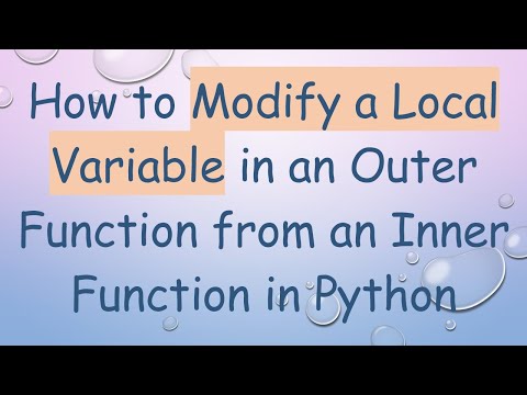How to Modify a Local Variable in an Outer Function from an Inner Function in Python