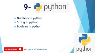 9- Numbers || String || Boolean Data Types in Python in Hindi