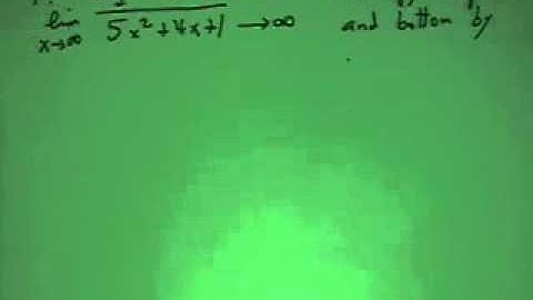 Lecture 7  Limits at infinity