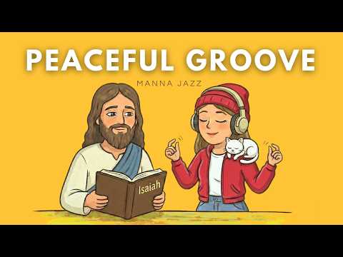 📖 Jazz for Working & Study ☕ Isaiah | Christian Peaceful Groove