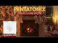 [Yule Log Audio] Auld Lang Syne – Pentatonix