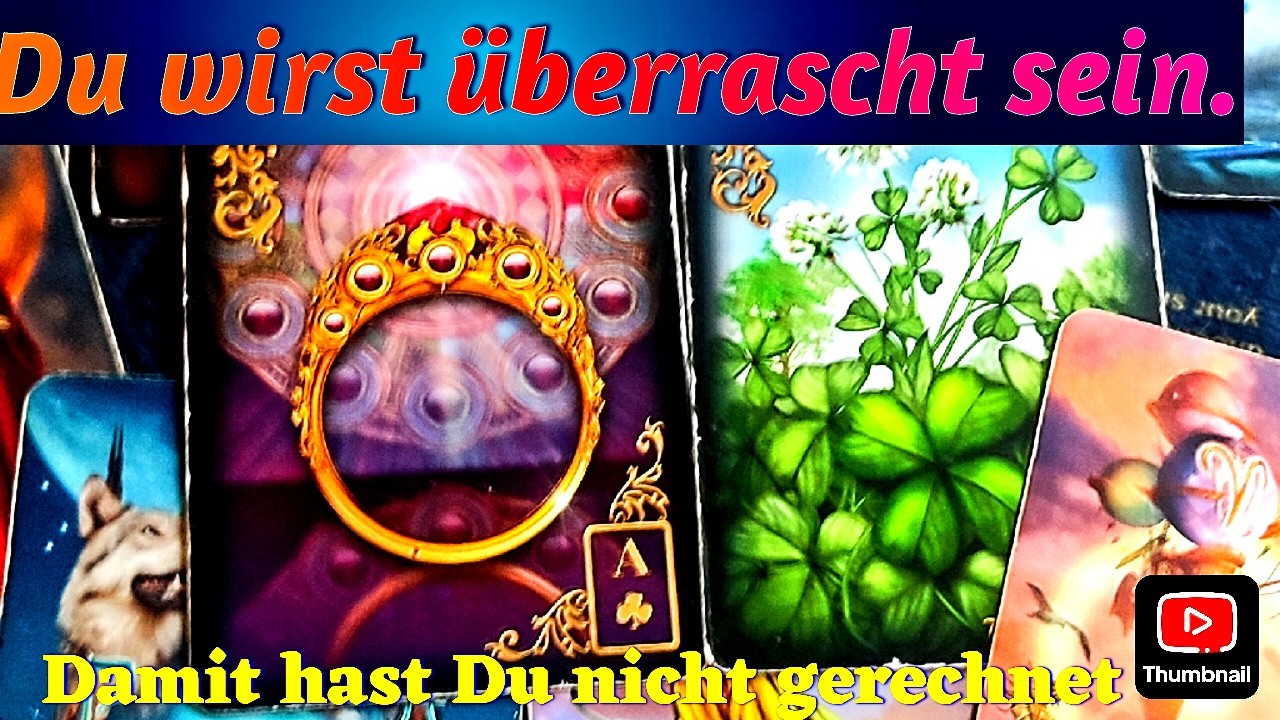 Du wirst überrascht sein /  Damit hast Du nicht gerechnet