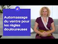 Automassage du ventre pour soulager les douleurs menstruelles 🌸