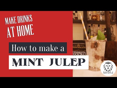 How to Make a Mint Julep | Maneful