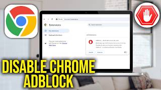 How To Disable Ad Blocker In Google Chrome On PC or Laptop