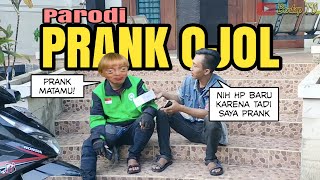 PRANK OJOL DAPAT HP BARU - Parodi Sketsa Komedi