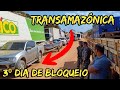 Manifestação na Transamazônia chega ao terceiro dia