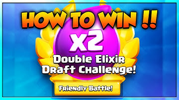 HOW TO WIN DOUBLE ELIXER DRAFT CHALLENGE - CLASH ROYALE TIPS!!