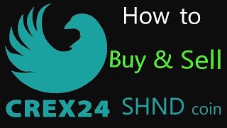 crex24 youtubeflow how to buy SHND coin crex24 how to buy crex24 crex24 trading