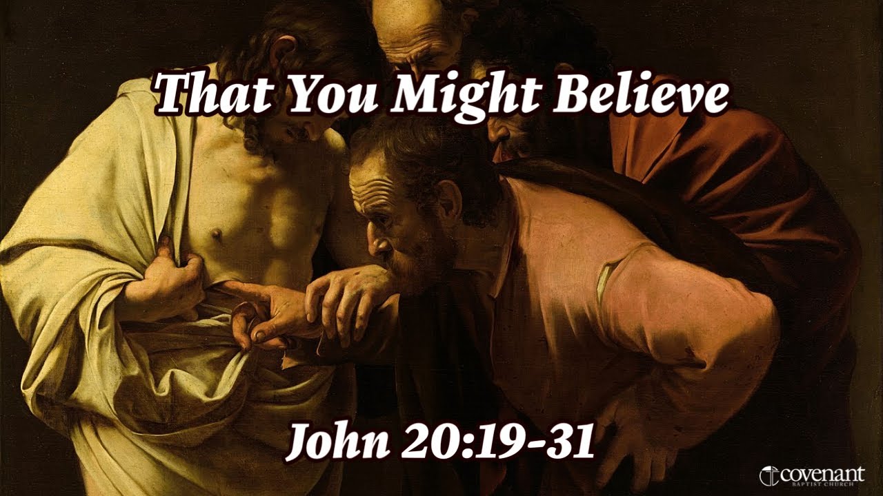 Gospel of John - Chapter 20:19-31: That You Might Believe - YouTube