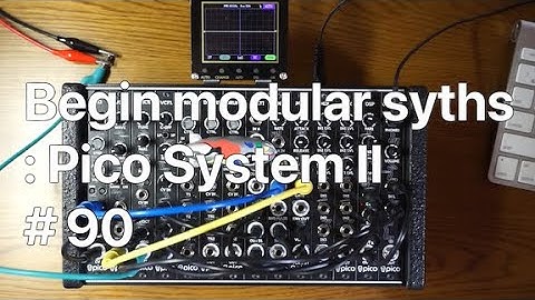 Begin modular synths : Erica Synths Pico System II #90