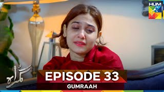 Gumraah Episode 33