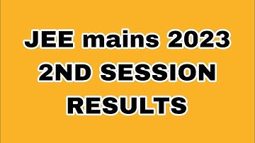 JEE MAINS 2023 SECOND SESSION RESULTS TODAY.DIRECT LINK IN DISCRIPTION.