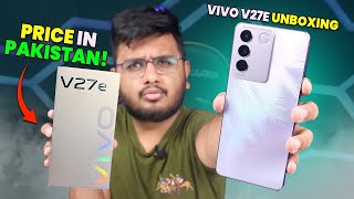 Vivo V27e Unboxing | Price in Pakistan?