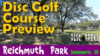 Reichmuth Park Course Preview - Lets Play Disc Golf