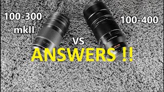Answers to the challenge : Lumix 100-300 vs 100-400