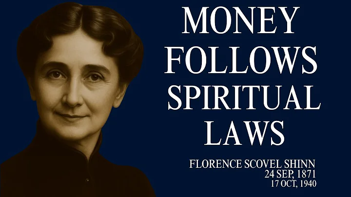 7 Hidden Spiritual Laws That Govern Your Money - Florence Scovel Shinn