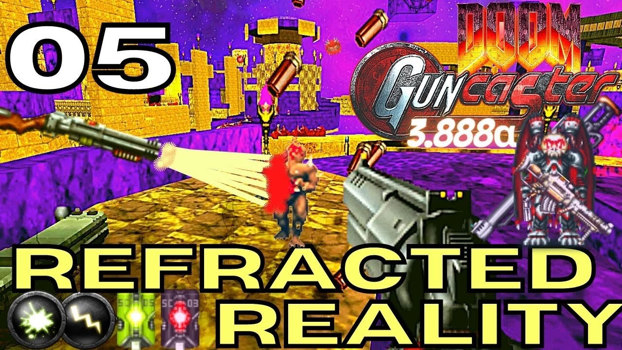 Guncaster / Refracted Reality RC1#05︱Map07－Maiestas