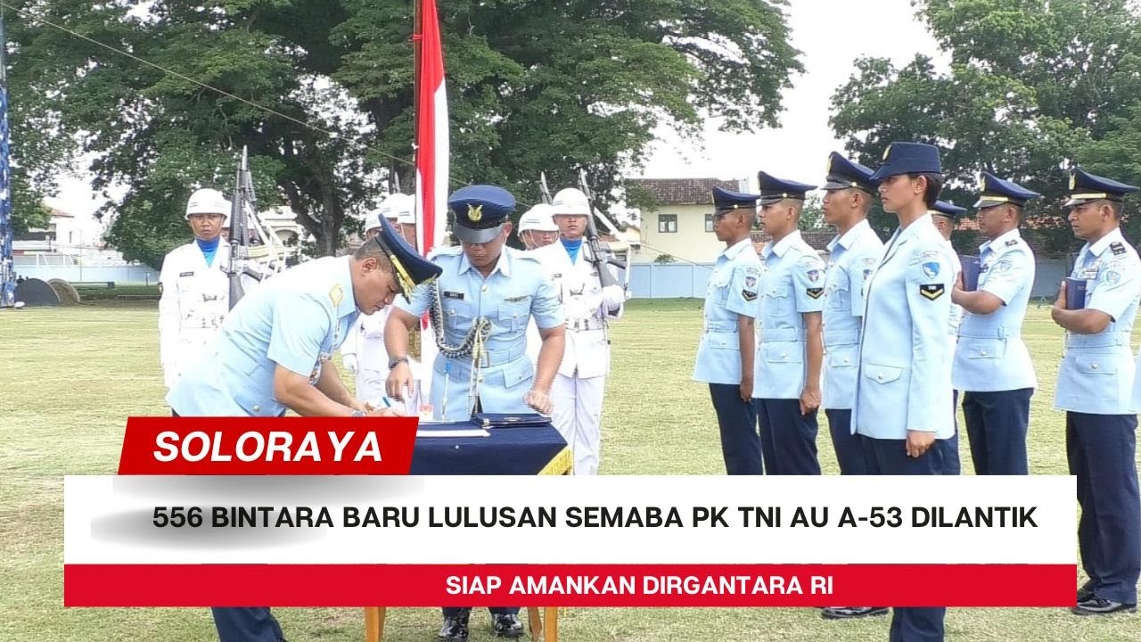556 Bintara Baru Lulusan Semaba PK TNI AU A-53 Dilantik