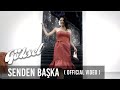 Göksel - Senden Başka (Official Video)