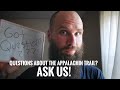 Questions About the Appalachian Trail? Ask us!