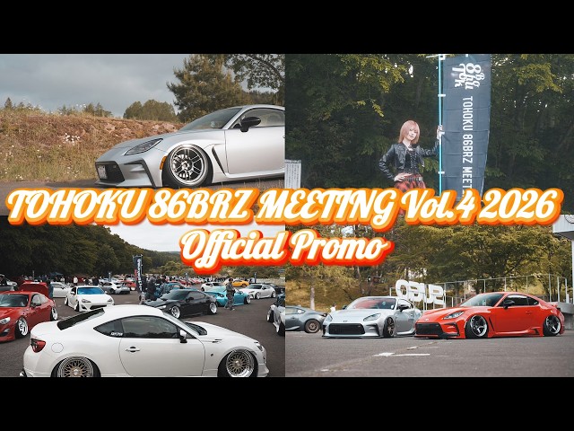 TOHOKU 86BRZ MEETING Vol.4 2026 『繋がり』Official Promo - YouTube