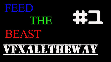 FEED THE BEAST - Episode 1 Getting Started
