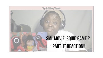 SML Movie: SQUID GAME 2 "part 1" Reaction || Winny #smlreaction #reaction #tay&winny #squidgame