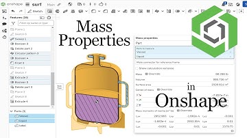 Beginners Guide to Finding Mass Properties in Onshape - How to - Tutorial