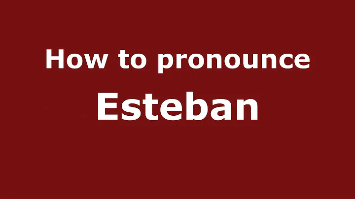 How to Pronounce Esteban - PronounceNames.c...