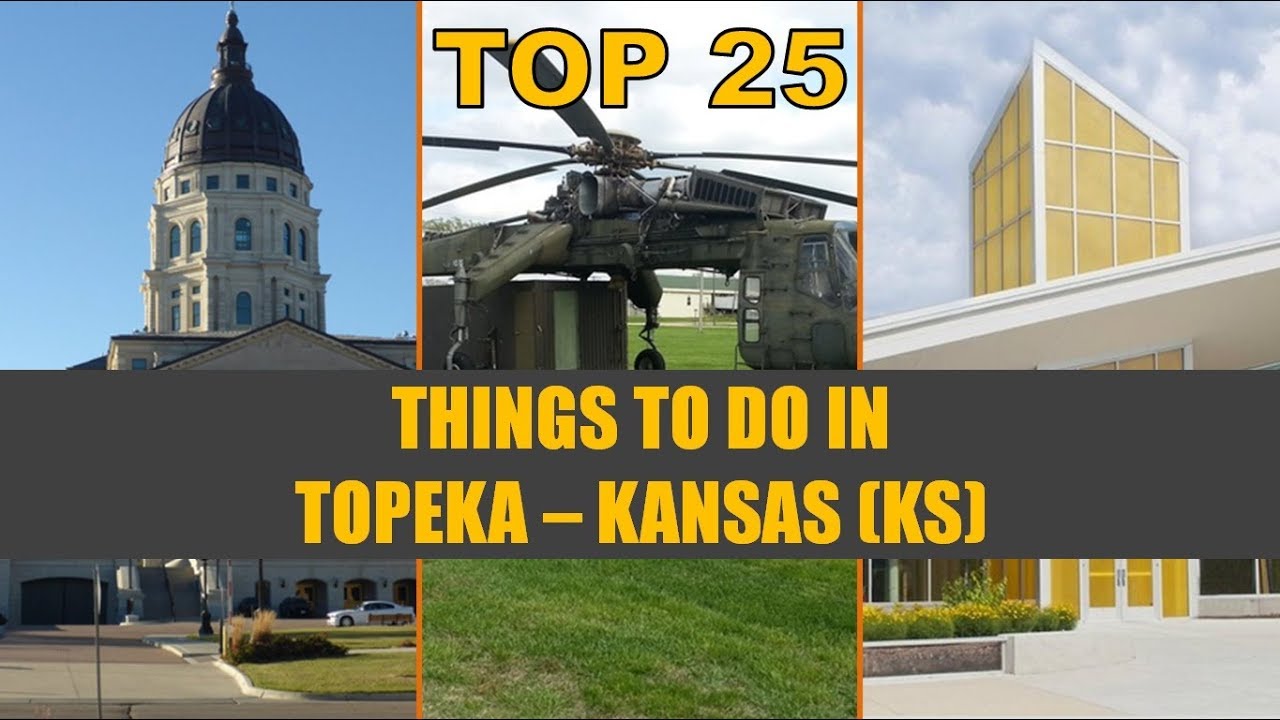 TOP 25 Things to do in TOPEKA KS | Places to Visit
