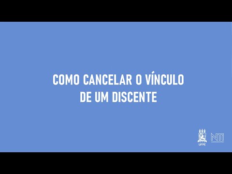 Cancelar Vínculo de Discente no SIGAA no Curso de Pós Graduação Stricto Sensu UFPE