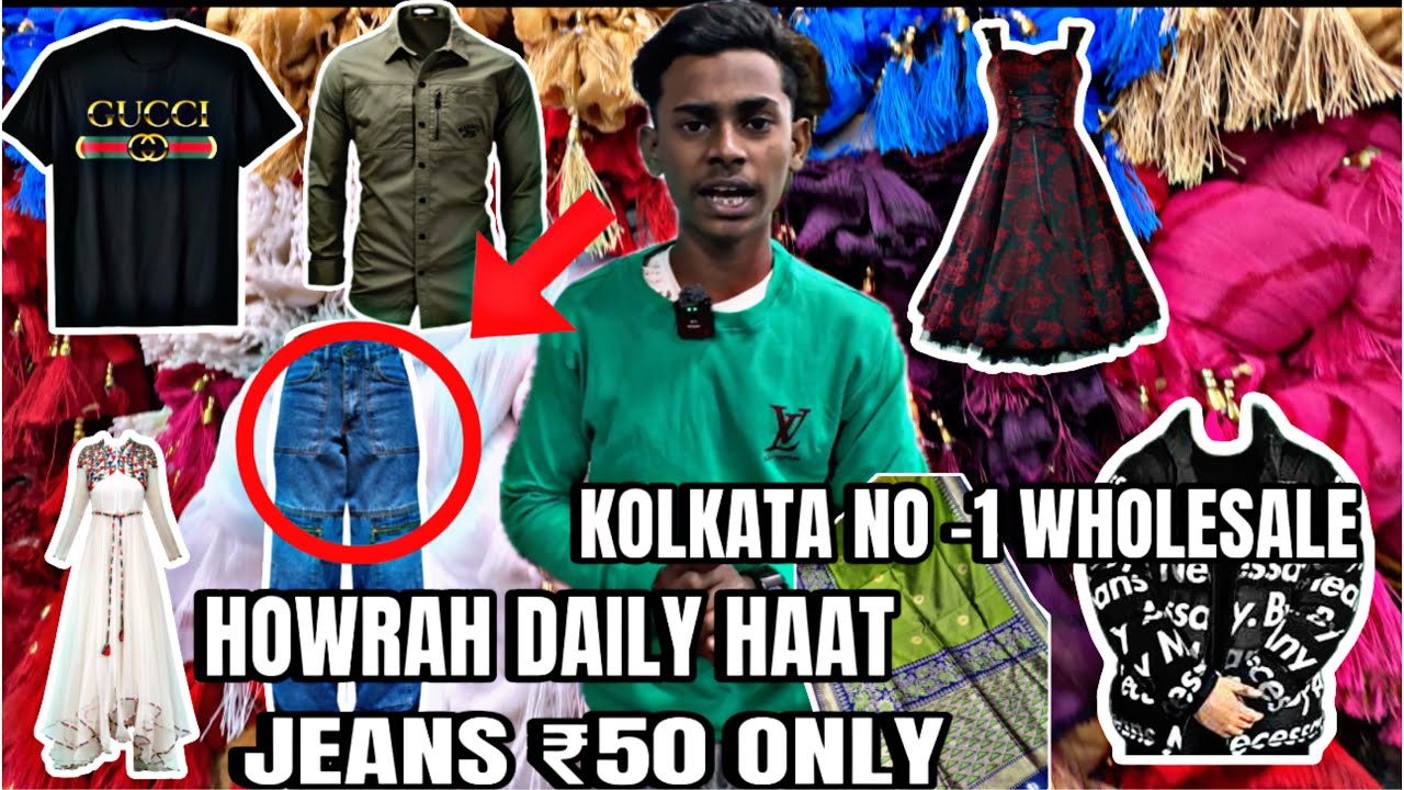 KOLKATA NO -1 WHOLESALE || HOWRAH DAILY HAAT || LOT JEANS ₹50 