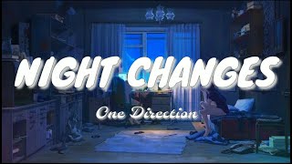 One Direction  Night Changes (Lyrics)