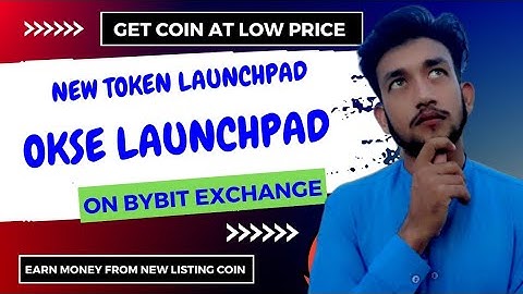 OKSE on Bybit launchpad | How to participate in okse launchpad on bybit | okse new coin