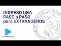 UBA Inscripción PASO A PASO para extranjeros Sin DNI - CBC y UBAXXI - Universidad de Buenos Aires