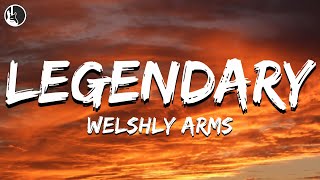 Welshly Arms  Legendary s