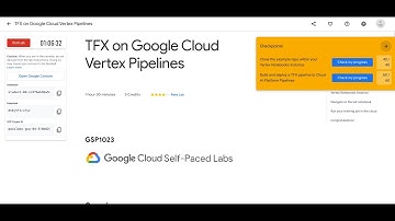 TFX on Google Cloud Vertex Pipelines || #GCRF || #qwiklabs || #GSP1023