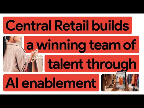Central Retail is buying in on their AI-powered Talent Transformation plan Episode cover